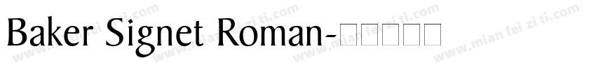 Baker Signet Roman字体转换